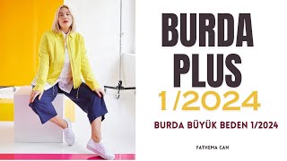 Burda Plus 1/2024 \u0026 Burda Büyük Beden 1/2024