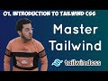 Introduction to Tailwind CSS & Utility first Workflow: Tailwind Tutorial #1