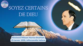 Soyez certains de Dieu, William Marrion Branham, 59-0125