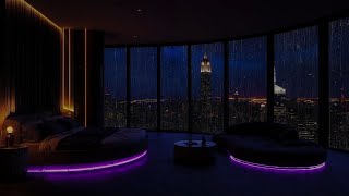 Luxury Penthouse with Rainy City Views Night | Rain and Thunder Sounds for Deep Sleep \u0026 Unwind