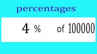 Percentages 4 Percentage(%) of 100000