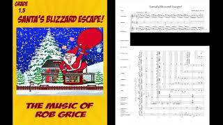 Santa's Blizzard Escape by Rob Grice