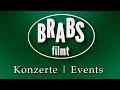 Brabs filmt | Live Konzerte und Events | Trailer