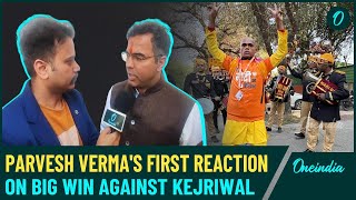 Delhi Election Results Parvesh Verma Exclusive | BJP Leader Reacts to Big Win Against Kejriwal