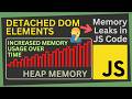 Memory Leaks from Detached DOM Elements | Prevent Memory Leaks in your JavaScript Code | Part XV