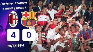 UEFA CHAMPIONS LEAGUE 1994 FINAL⚽⚽MILAN 4-0 BARCELONA⚽⚽THE LEGENGRY TROPHY FOR THE BIG MILAN🏆🏆