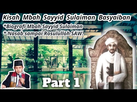 Kisah Sayyid Sulaiman Betek Mojoagung Jombang (Biografi Dan Nasab ...