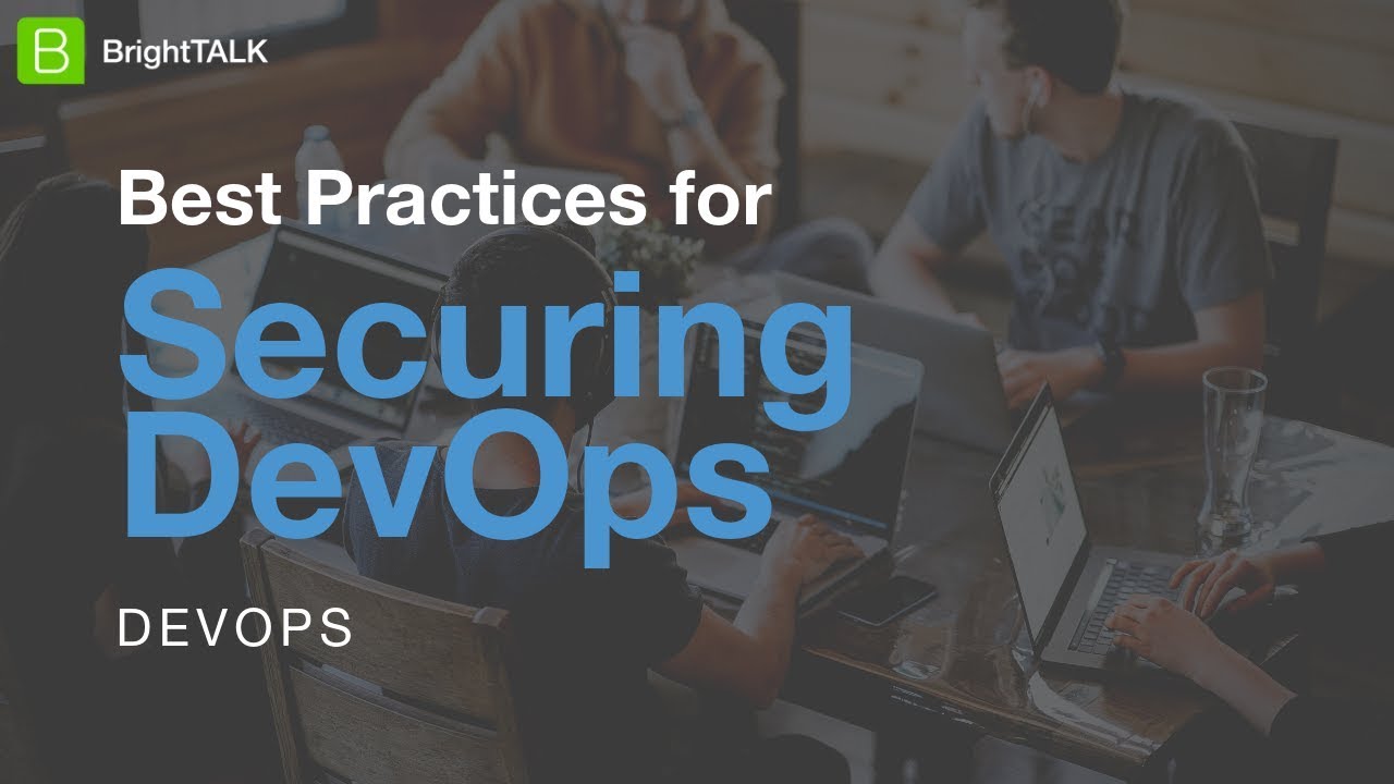 Best Practices For Securing DevOps - YouTube