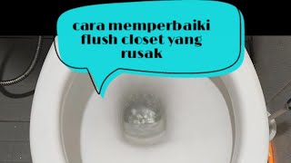 Memperbaiki closet toilet duduk bocor yang rusak keluar air @go-bear8142