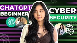 How to Learn Cyber Security FAST using ChatGPT as a Beginner: Using ChatGPT To Learn Cybersecurity