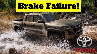 106,000 2024-2025 Toyota Tacoma's Recalled For Brake Failure!