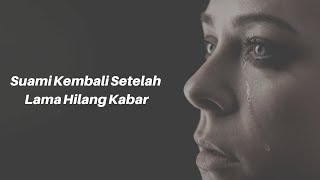 ASMR: Suami Kembali Setelah Lama Hilang Kabar