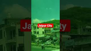 Jaipur city seen | अति सुन्दर दृश्य जयपुर शहर