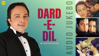 Dard-E-Dil Jukebox 🎶 | Heartfelt Bollywood Songs by Kumar Sanu, Alka Yagnik & More