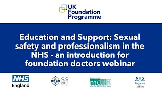 E&S Webinar - Sexual safety and professionalism in the NHS - an introduction for foundation doctors