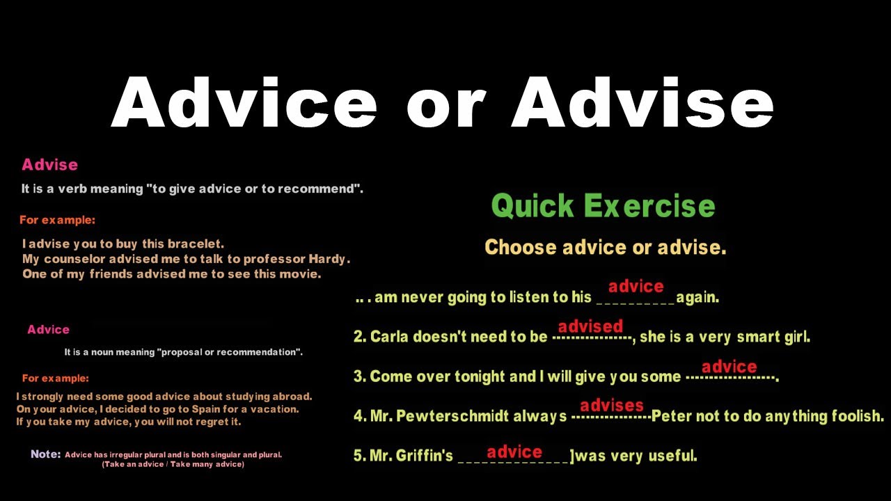 Advice Or Advise See Differences With Examples And Quick Exercise ...