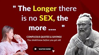 Confucius: Quotes You Should Know Before You Get Old - Proverbs | Sayings | Aphorisms