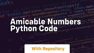 amicable numbers python code