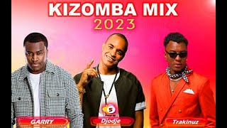 Remix Kizomba Garry feat Djodje vs Trakinuz 2023