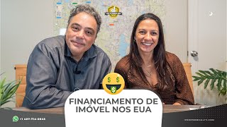 Financiamento de imóvel nos EUA para Estrangeiros (atualização)