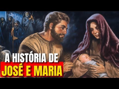 A História De José E Maria Na Bíblia Completa Youtube