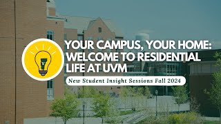 Your Campus, Your Home: Welcome to Residential Life at UVM