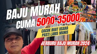 PASAR MURAH DI JAKARTA BAJU DAN CELANA HAGRA 5000 - 35000 / PASAR SENEN / BISNIS  2024