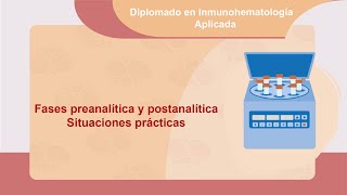 Fases preanalítica y posanalítica situaciones prácticas