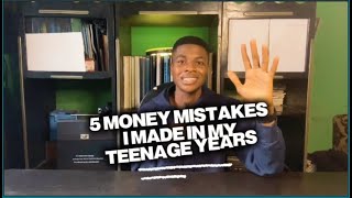 5 Money Mistakes I Made