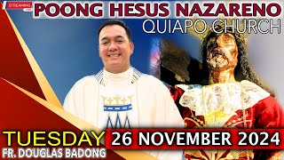 LIVE: NUESTRO PADRE HESUS NAZARENO · Online Mass · 26 November 2024 · Rev. Fr. Douglas D. Badong