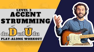 Accent Strumming Workout #2 (Play Along Exercise for Guitar) [Level 3]