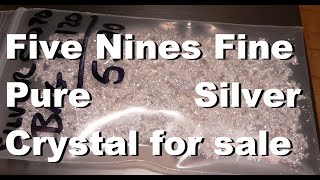 Silver Refining DOUBLE REFINED Pure Silver Crystal
