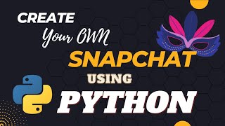 Create Your Own Snapchat Using Python | opencv tutorials