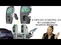 6 Tips on starting an “EV CHARGING” station business