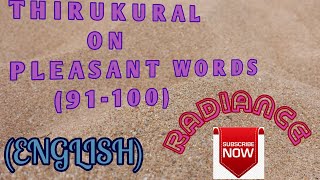 THIRUKURAL ON PLEASANT WORDS (91-100)