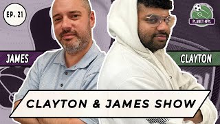 The Clayton And James Show ep. 21 | Planet FPL 2024/25