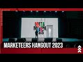 Marketeers Hangout 2023