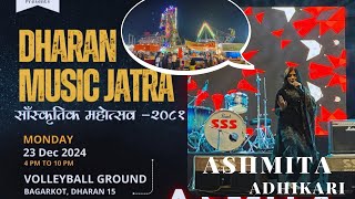 ASHMITA ADHIKARI In MUSIC JATRA,DHARAN |Dec 24,2024