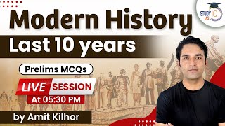 Modern History- Last 10 Years Prelims MCQs | Live Session | StudyIQ