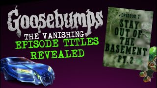 Goosebumps Season 2 Episode Titles Revealed!