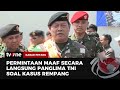 Panglima TNI Meminta Maaf soal Kata 