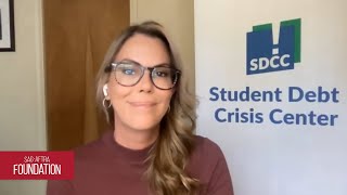 Student Debt Crisis Center Workshop | The Business | SAG-AFTRA Foundation