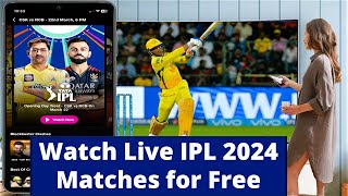 How to Watch Live IPL 2024 Matches for Free (Online & on TV)