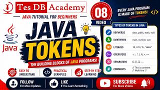 Java 08 - Java Tokens (Keywords, Identifier, Symbols, Constant & String