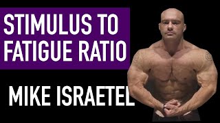 DR. MIKE ISRAETEL: STIMULUS TO FATIGUE RATIO, HIS CONTEST PREP, MIND-MUSCLE CONNECTION, THE PUMP