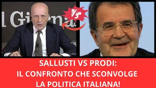 Sallusti vs. Prodi: Il Confronto Che Sconvolge la Politica Italiana!