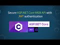How to secure ASP.Net Core Web API with JWT authentication.