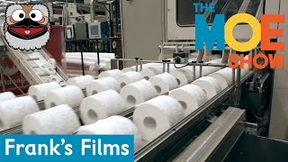 The Moe Show: Frank's Factory — Toilet Paper