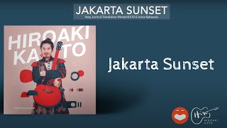 Jakarta Sunset - Hiroaki Kato (Official Audio Video)