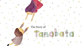 The Story of Tanabata - Read Aloud Book